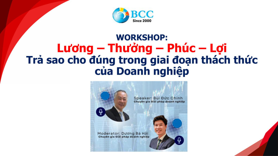 Workshop Online: Lương – Thưởng – Phúc Lợi – Góc nhìn thực tiễn cho doanh nghiệp giai đoạn cuối năm